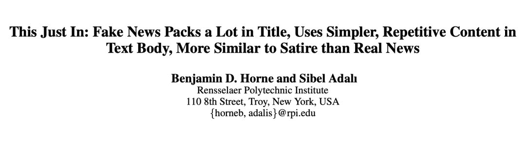 This Just In: Fake News Packs a Lot in Title 论文封面