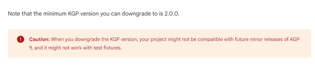 降级KGP版本可能导致的不兼容警告