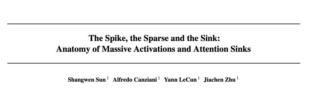 论文《The Spike, the Sparse and the Sink: Anatomy of Massive Activations and Attention Sinks》标题页
