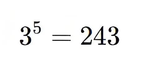 数学表达式“3的5次方等于243”