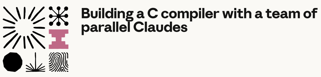 Building a C compiler with a team of parallel Claudes