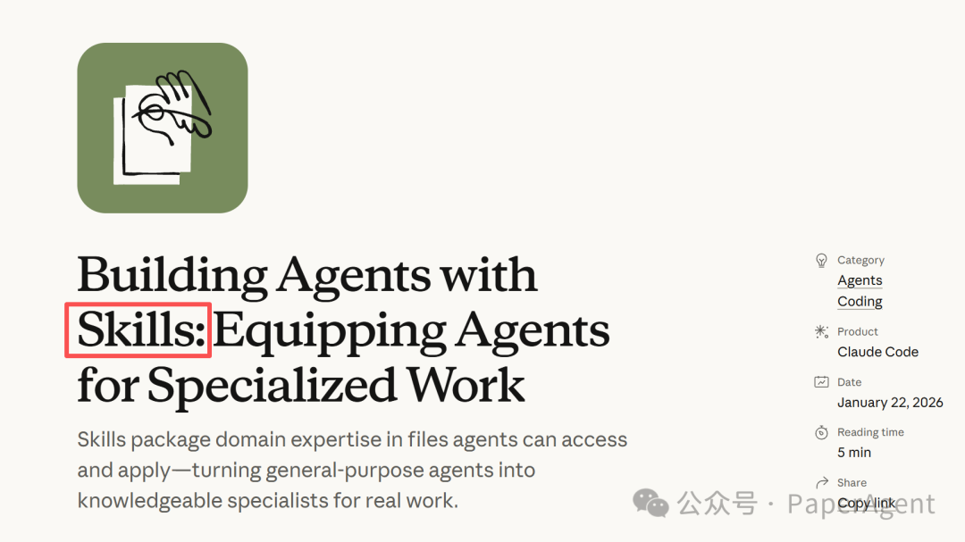 Building Agents with Skills: Equipping Agents for Specialized Work