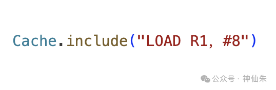 代码示例：Cache.include(＂LOAD R1, #8＂)
