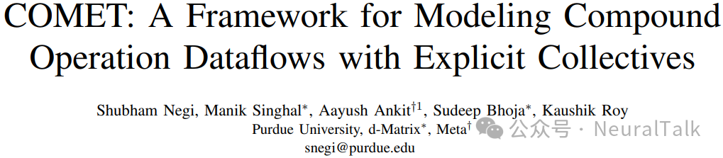 COMET: A Framework for Modeling Compound Operation Dataflows with Explicit Collectives 论文标题信息