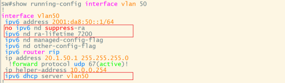 交换机Vlan50接口配置,IPv6地址、路由公告参数及DHCP服务器设置