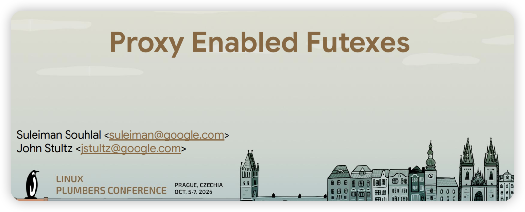Proxy Enabled Futexes 演讲标题页
